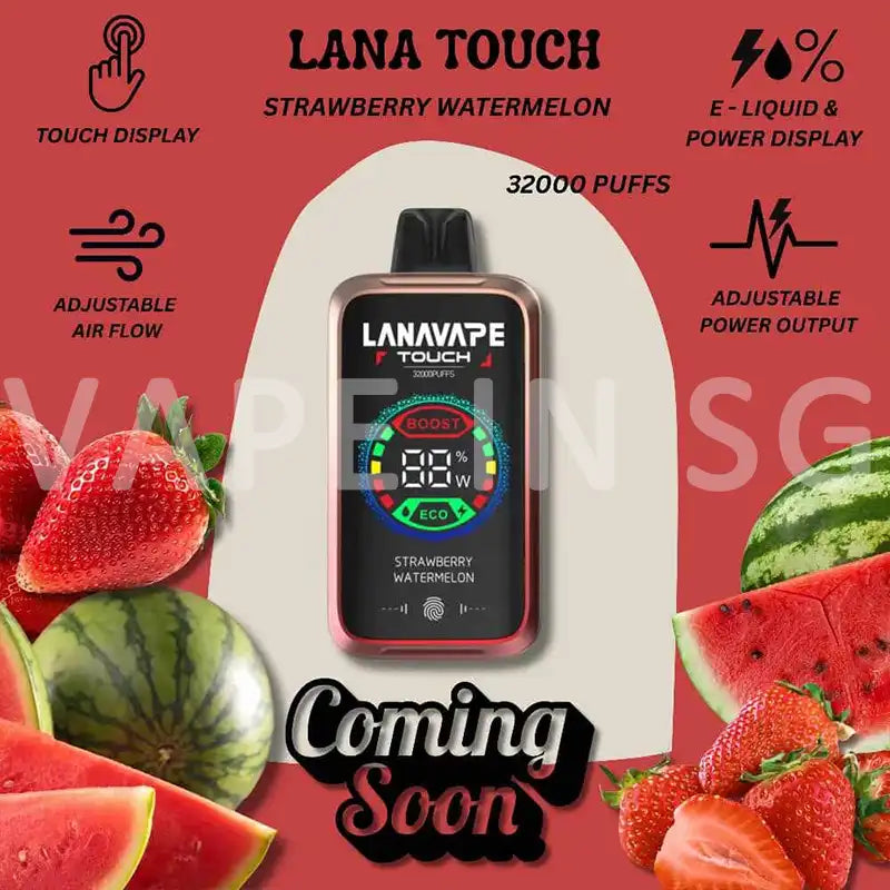 LANA-TOUCH-32000-PUFFS-DISPOSABLE-STRAWBERRY-WATERMELON-SINGAPORE-VAPEINSG